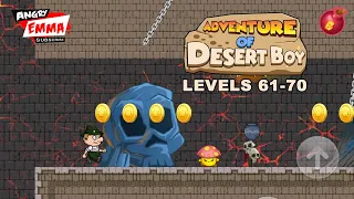 Ted Adventure of Desert Boy - Levels 61-70 (Android Gameplay)