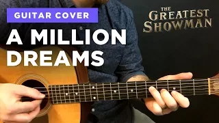 🎸 A Million Dreams • guitar cover w/ chords & intro tab (Greatest Showman)