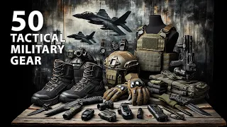 50 Incredible Tactical Military Gear & Gadgets for Survival