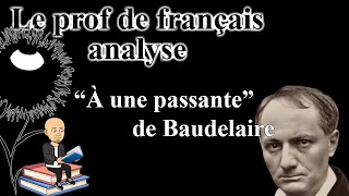 Baudelaire, "A une Passante" : explication de texte