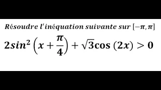 Résoudre des inéquations trigonométriques 2