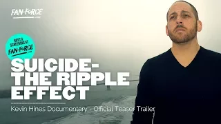 SUICIDE: THE RIPPLE EFFECT | Official Teaser HD