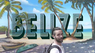 12 Days in Belize - Travel Film