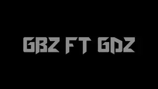 GBZ ft GDZ - SAW (teaser)