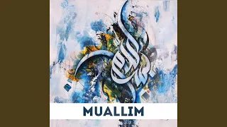 معلم (feat. Zack Knight) (Mu'allim Arabic Nasheed)