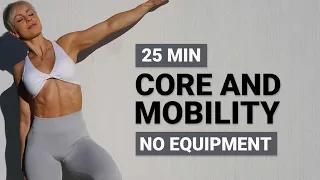 25 MIN MOBILITY CORE ROUTINE | Core Workout with Mobility | Daily Mobility Routine | Active Recovery