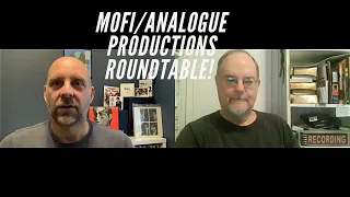 MOFI/Analogue Productions Roundtable with special guest Kevin Gray DSD/PCM+his top 5 fave records!