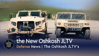 How the Humvee Compares to the New Oshkosh JLTV