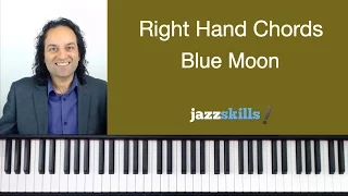 Right Hand Chords - Blue Moon