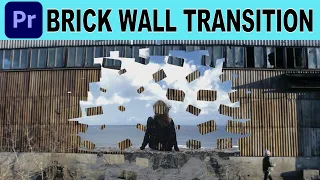 Brick Wall Transition - Adobe Premiere Pro Tutorial