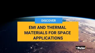EMI and Thermal Materials in Space Applications | Chomerics | Parker Hannifin