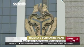 Nigeria’s senate rejects Buhari's request to borrow billions