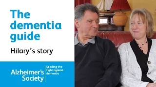 Early onset Alzheimer's disease - Hilary's story: The dementia guide