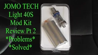 Jomo Tech Lite 40S 40W 2200mAh E-Cigarette Mod Kit Problem Fix