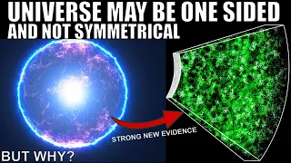 Wow, Incredible Evidence That Universe Is Not Symmetric After All