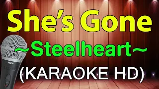 She's gone - Steelheart (KARAOKE HD)