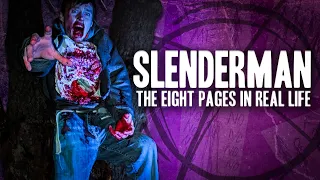 Slenderman - The Eight Pages In Real Life