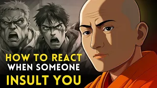 How to react when someone insults you | Dealing with rude people | Buddhist Story In English