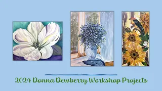 Learn to Paint One Stroke With Donna - 2024 Workshop Painting Slide Show | Donna Dewberry 2024