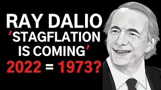Ray Dalio: How To Invest In The Coming STAGFLATION