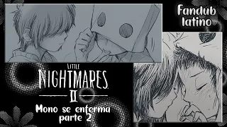 Little Nightmares 2 - Mono se enferma parte 2