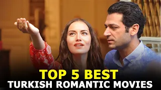 Top 5 Best Turkish Romantic Movies That you must watch!