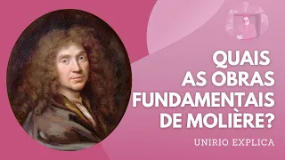 UNIRIO Explica: Molière