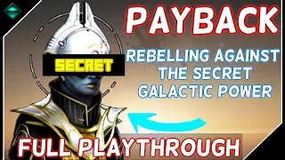 Fighting For Our Freedom In Stellaris First Contact!  | Payback Full Playthrough & Gameplay