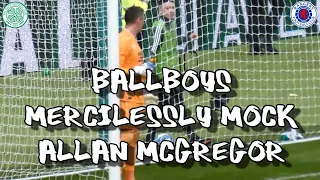 Ball Bhoys Mercilessly Mock Allan McGregor - Celtic 3 - Rangers 2 - 8 April 2023