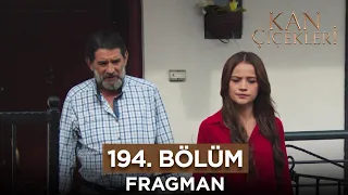 Kan Çiçekleri 194. Bölüm Fragmanı - 24 Kasım Cuma