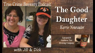 The Good Daughter: Karrie Neurauter