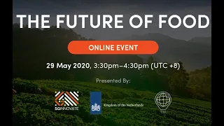 The Future of Food Webinar Series  (May 29, 2020)