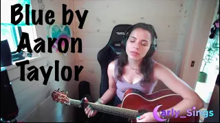 Blue by Aaron Taylor (Acoustic Looping Cover)