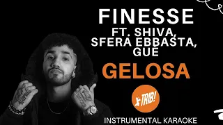 GELOSA - Finesse ft. Sfera Ebbasta, Guè, Shiva (Karaoke)