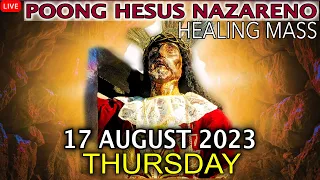 Quiapo Church Live Mass - 17 August 2023 (Thursday) HEALING MASS at Pagsamba sa Banal na Sakramento