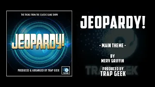JEOPARDY! -  Main Theme | TRAP VERSION By Merv Griffin | NBC