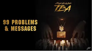 A Boogie Wit Da Hoodie (FEAT. 6IXLIFE) - 99 Problems & Messages [Official Audio]