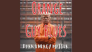 Orange Guy Blues