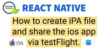 React Native: How to generate iPA file/iOS build || How to upload iOS build on testFlight || Gulsher