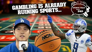 Gambling is Destroying Sports!