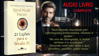 AudioBook Entenda o Futuro com '21 Lições para o Século 21' de Yuval Noah Harari