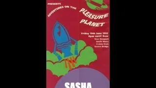DJ Sasha Universe Pleasure Planet 19 June 1992