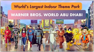 We Visited World’s Largest Indoor Theme Park - Warner Bros. World Abu Dhabi 🐇🐥