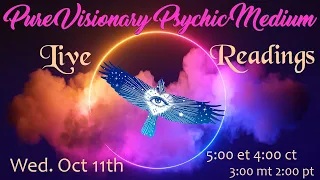 Pure Visionary Psychic Medium ~ LIVE ~ Reading For YOU!