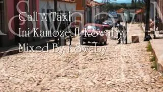 Ini Kamoze ft KSwaby - Call A Taxi - Mixed By KSwaby