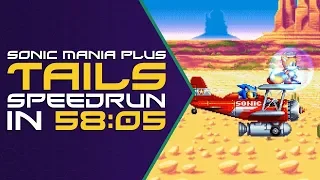 Sonic Mania Plus - Tails Speedrun in 58:05