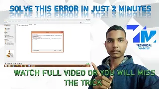 FILE READING FAILED;INPUT CANT BE OPEN IN VLC || SOLVE THIS PROBLEM IN 2 MIN || TECHNICAL MANISH