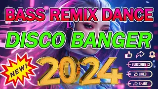 🇵🇭 [ NEW ]💥 Always Remember Us This Way 2024 💥Disco Banger remix nonstop 2024💥