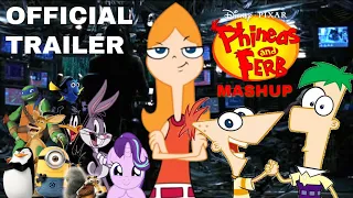 Phineas and Ferb Mashup (2022): Official Trailer