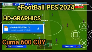 Cara Install Game eFootBall PES 2024 PPSSPP Android !